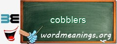 WordMeaning blackboard for cobblers